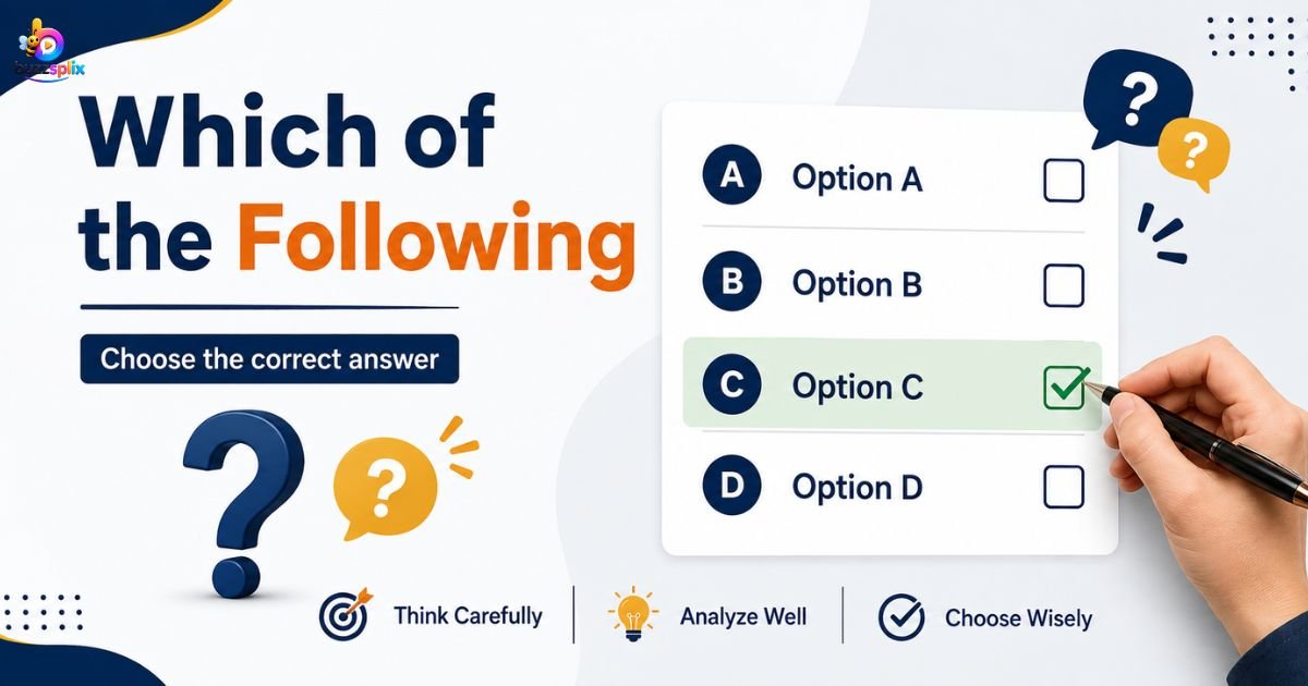 Which of the Following: Meaning, Grammar, and Correct Usage