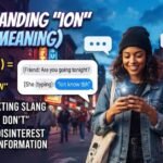 ion meaning slang