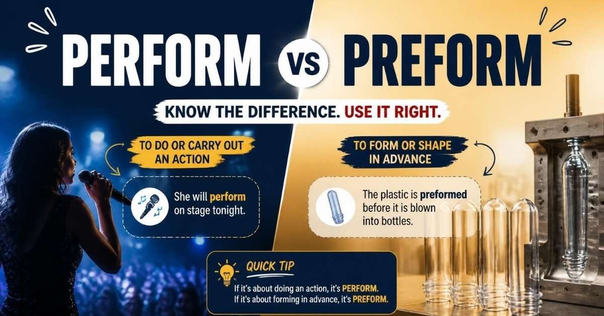 perform vs preform